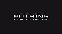 NOTHING